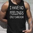 I Have No Feelings Only Sarcasm Divertente Sarcasmo Scherzo Citazione Canotta Regalos para él
