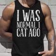 I Was Normal 1 Cat Ago Canotta Regalos para él