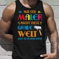 Nur Der Maler Macht Diese Grau Welt Bunt Paintermeister Tank Top Geschenke für Ihn