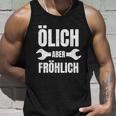 Ölich Aber Fröhlich Kfz Mechanic Mechatroniker Tank Top Geschenke für Ihn