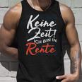 Pensioners No Time Ich Bin In Rente Tank Top Geschenke für Ihn