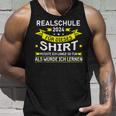 Realschule 2024 Für Dieses Realschule Abschluss Tank Top Geschenke für Ihn