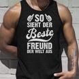 So Sieht Der Beste Freund Der Welt Aus Lustig Freundschaft Tank Top Geschenke für Ihn