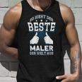 So Sieht Der Beste Maler Der Welt Tank Top Geschenke für Ihn