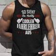 So Sieht Ein Richtig Coole Dahrehrer So Sieht Ein Richtig S Tank Top Geschenke für Ihn