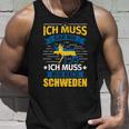 Sweden Ich Muss Nur Nach Sweden Ich Tank Top Geschenke für Ihn