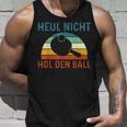 Table Tennis Player Heul Nicht Hol Den Ball Tank Top Geschenke für Ihn