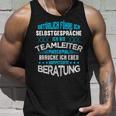 Teamleiter Beratung Team-Leitung Im Office Work & Work Tank Top Geschenke für Ihn