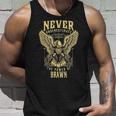 Never Underestimate The Power Of Brawn Personalized Last Name Tank Top Gifts for Him