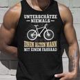 Unterschätze Niemals Ein Alten Mann Bicycle Cyclist Tank Top Geschenke für Ihn