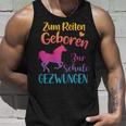 Zum Reiten Geboren Zur Schule Gezwungen Pferde Tank Top Geschenke für Ihn