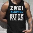 Zwei Alkoholbitte Egal Was Tank Top Geschenke für Ihn