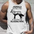 Animals Don't Have Aoice So You'll Never Stop Hearing Mine Canotta Regalos para él