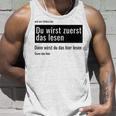 Fundesign Du Wirst Zuerst Das Lesen Dann Das Dann Hier Du Wir Gray Tank Top Geschenke für Ihn