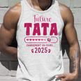 Future Tata 2025 En Cours Annonce Tatie 2025 Future Tata Débardeur e Cadeaux pour lui