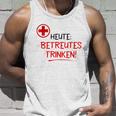 Heute Betreutes Trinken Tank Top Geschenke für Ihn