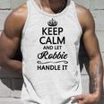 Keep Calm And Let Robbie Handle It Name Tank Top Geschenke für Ihn