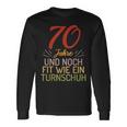 70 Jahre Und Noch Fit Wie Ein Trainschuh 70 Birthday S Langarmshirts Geschenkideen