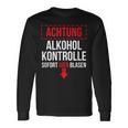 Achtung Alkohol Control Immediate Hier Blasen Langarmshirts Geschenkideen