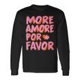 More Amore Por Favor X Mehr Liebe Selbstliebe Selflove Langarmshirts Geschenkideen