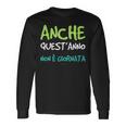 Anche Quest'anno Non È Giornata Regalo Ironico Maglietta a maniche lunghe Ideas de regalos