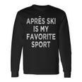 Apres Ski Is My Favorite Sport Sci Party Maglietta a maniche lunghe Ideas de regalos
