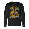 Bagger Ich Esse Fleisch Trinke Bier Underbrenne Diesel Langarmshirts Geschenkideen