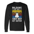 Bildung Ist Gut Aber Bier Ist Guter Sauf Trink Langarmshirts Geschenkideen