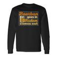 Bourbon Goes In Wisdom Esce Per Gli Amanti Del Bere Bourbon Maglietta a maniche lunghe Ideas de regalos
