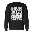 Bruh It's My First Day Of Kindergarten Back To School Long Sleeve T-Shirt Gifts ideas