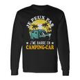 Camping Car Camper No Puedo Me Barra En Camping Car Camiseta de manga larga Ideas de regalos