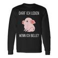 Darf Ich Leben Wenn Ich Belle Animal Loveeganegetarian Langarmshirts Geschenkideen