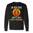 Ddr Ossi In Ddr Nicht Gegeben East Germany S Langarmshirts Geschenkideen