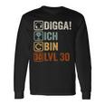 Digga Ich Bin 30 Jahre 30 Jahre 30Th Birthday Gamer Langarmshirts Geschenkideen