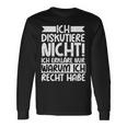 Discustiere Nicht Warum Ich Rcht Habe Slogan Langarmshirts Geschenkideen