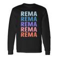 Divertido Regalo Nombre Rema Personalizado Primer Nombre Camiseta de manga larga Ideas de regalos