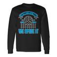 Donna You Won't Like It When We Spike Itolleyball Power Serve- Con Collo A Maglietta a maniche lunghe Ideas de regalos