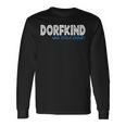 Dorfkind Und Stolz Drauf Dorfkind S Langarmshirts Geschenkideen