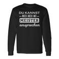 Du Kannst Mich Auch Mit Meister Ansprechen Langarmshirts Geschenkideen