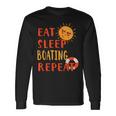 Eat Sleep Boating Repeat Boating Hobby Boat Pastime Summer Long Sleeve T-Shirt Gifts ideas