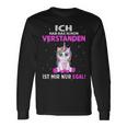 Egal Ich Hab Das Schonerstanden Unicorn Saying Langarmshirts Geschenkideen