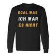 Egal Was Ich War Es Nicht Langarmshirts Geschenkideen