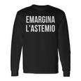 Emargina L'astemio Frase Divertente Meme Alcol Maglietta a maniche lunghe Ideas de regalos