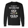 Er Meiratet Wir Sind Nur Zum Saufen Hier Team Groom S Langarmshirts Geschenkideen