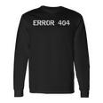 Error 404 Langarmshirts Geschenkideen