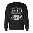 Esta Leyenda Se Jubila 2024 Regalo Original Jubilación 2024 Camiseta de manga larga Ideas de regalos
