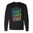 Family 2024 Vibes Family Vacation Making Memories Summer Long Sleeve T-Shirt Gifts ideas