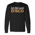 I Feel Me Disco Disco Party Langarmshirts Geschenkideen