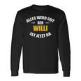 First Name Willi Alles Wird Gut Der Willi Ist Jetzt Da Langarmshirts Geschenkideen