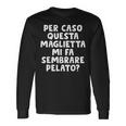 Frasi Divertenti Scritte Simpatiche Spiritose Uomo Calvo Maglietta a maniche lunghe Ideas de regalos